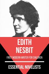 Icon image Essential Novelists - Edith Nesbit: first modern writer for children