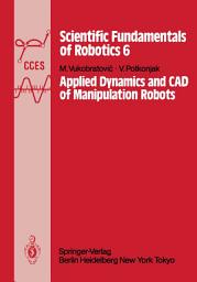 Icon image Applied Dynamics and CAD of Manipulation Robots