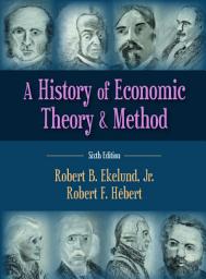Icon image A History of Economic Theory and Method: Sixth Edition