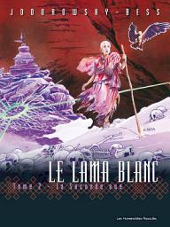 Icon image Le Lama Blanc: La Seconde vue