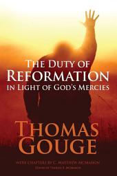 Icon image The Duty of Reformation in Light of God's Mercies