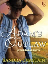 Icon image Adam's Outlaw: A Loveswept Classic Romance