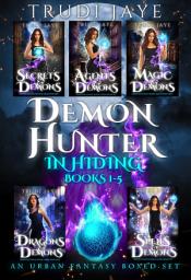 Icon image Demon Hunter in Hiding Boxed Set: An Action-Packed Urban Fantasy Adventure - Books 1-5