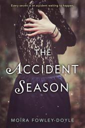 Icon image The Accident Season