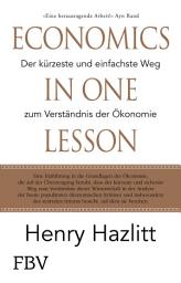 Icon image Economics in one Lesson: Der kürzeste und einfachste Weg zum Verständnis der Ökonomie