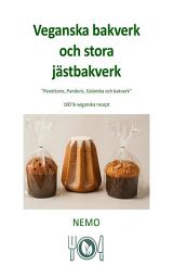 Icon image Veganska bakverk och stora jästbakverk: Panettone, Pandoro, Colomba och bakverk
