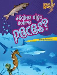 Icon image ¿Sabes algo sobre peces? (Do You Know about Fish?)
