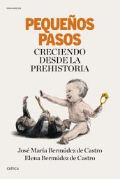 Icon image Pequeños pasos: Creciendo desde la Prehistoria
