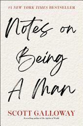 Icon image Notes on Being a Man