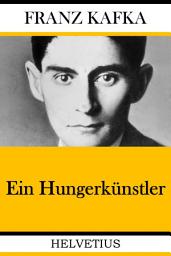 Icon image Ein Hungerkünstler
