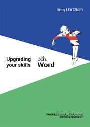 Icon image Upgrading your skills with Word