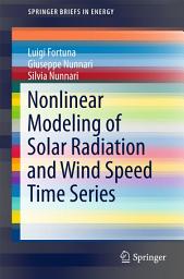 Icon image Nonlinear Modeling of Solar Radiation and Wind Speed Time Series