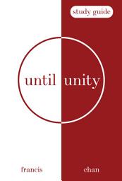 Icon image Until Unity: Study Guide