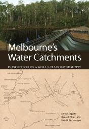 Icon image Melbourne's Water Catchments: Perspectives on a World-Class Water Supply