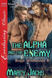 Icon image The Alpha and the Enemy [Rogue Wolfhounds 8]