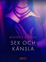 Icon image Sex och känsla - erotisk novell