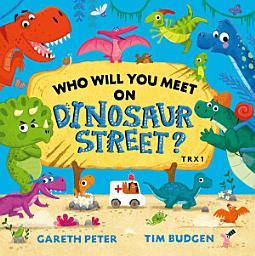 Icon image Who Will You Meet on Dinosaur Street