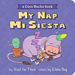 Icon image My Nap, Mi Siesta: A Coco Rocho Book (Bilingual English-Spanish)