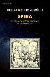 Icon image Spera: Ein phantastischer Roman in Erzählungen
