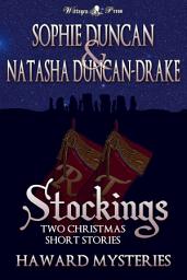 Icon image Stockings: Two Haward Mysteries Christmas Short Stories