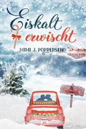 Icon image Eiskalt erwischt: Ein Highlands-Liebesroman