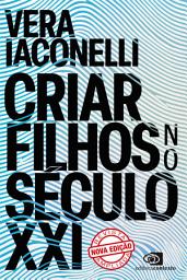 Icon image Criar filhos no século XXI (nova edição): Edição 2