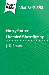 Icon image Harry Potter i kamień filozoficzny książka J. K. Rowling (Analiza książki): Pełna analiza i szczegółowe podsumowanie pracy