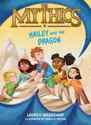Icon image The Mythics #2: Hailey and the Dragon