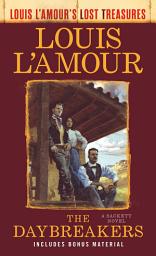 Icon image The Daybreakers (Lost Treasures): A Sackett Novel