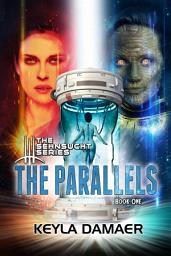 Icon image The Parallels: An Alien Dystopia
