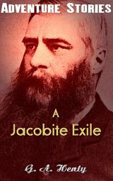 Icon image A Jacobite Exile: Big Adventurer