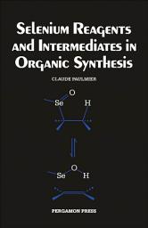 Icon image Selenium Reagents & Intermediates in Organic Synthesis
