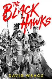 Icon image The Black Hawks (Articles of Faith, Book 1)