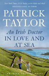 Icon image An Irish Doctor in Love and at Sea: An Irish Country Novel