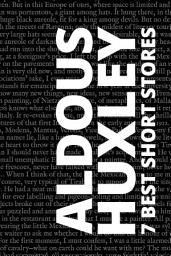 Icon image 7 best short stories by Aldous Huxley
