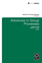 Icon image Advances in Group Processes: Volume 32