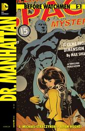 Icon image Before Watchmen: Dr. Manhattan (2012 - 2013)