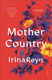 Icon image Mother Country: A Novel