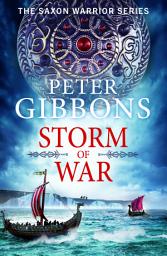 Icon image Storm of War: An action-packed historical adventure from award-winner Peter Gibbons