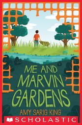 Icon image Me and Marvin Gardens (Scholastic Gold)