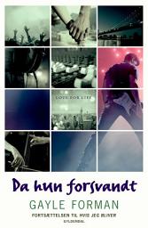 Icon image If I Stay 2 - Da hun forsvandt