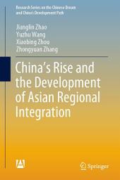 Icon image China’s Rise and the Development of Asian Regional Integration