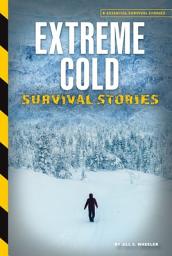 Icon image Extreme Cold Survival Stories