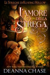 Icon image L’amore della strega (Le streghe di Keating Hollow Vol. 6)