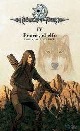 Icon image Crónicas de la Torre IV. Fenris, el elfo
