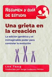 Icon image Resumen Y Guía De Estudio - Una Grieta En La Creación