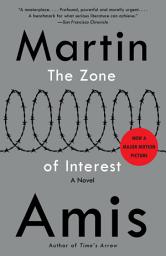 Icon image The Zone of Interest: A novel