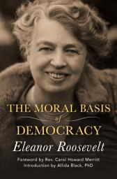 Icon image The Moral Basis of Democracy