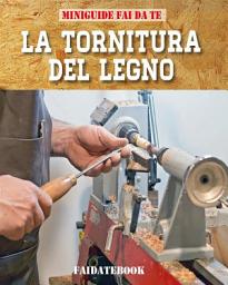 Icon image La tornitura del legno