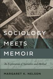 Icon image Sociology Meets Memoir: An Exploration of Narrative and Method
